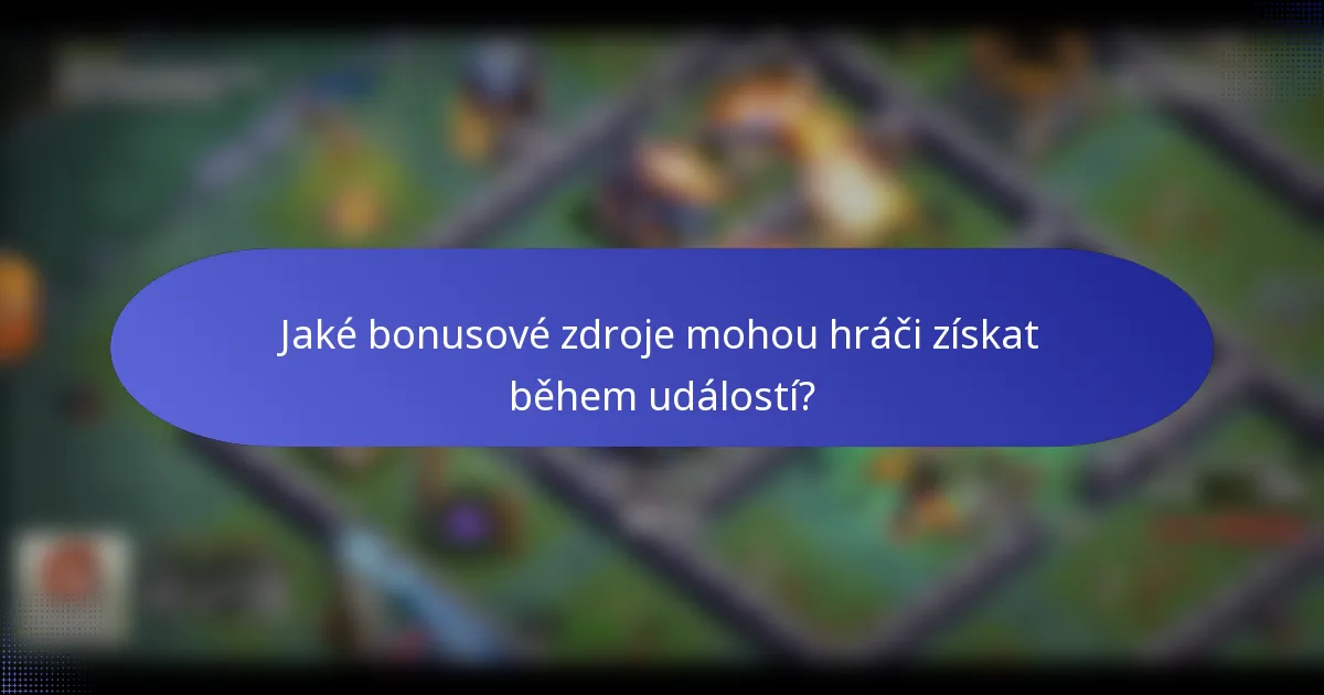 Jaké bonusové zdroje mohou hráči získat během událostí?