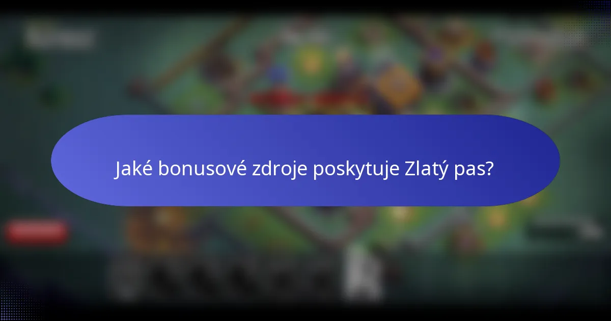 Jaké bonusové zdroje poskytuje Zlatý pas?