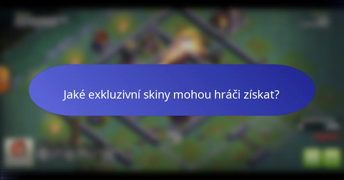 Jaké exkluzivní skiny mohou hráči získat?