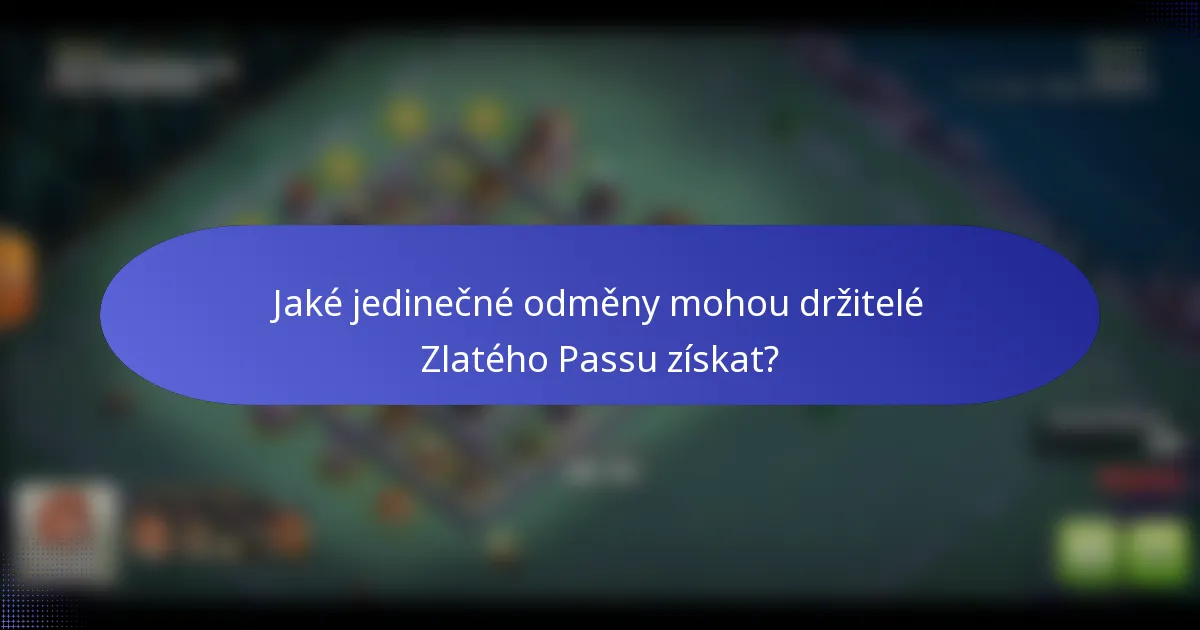 Jaké jedinečné odměny mohou držitelé Zlatého Passu získat?